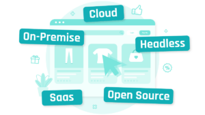 Headless, Saas, or Cloud? A Marketer’s Guide to Ecommerce Website Platforms